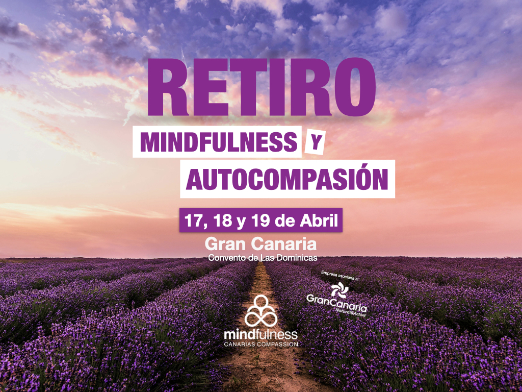 Retiro de Mindfulness y Autocompasión en Abril 2026