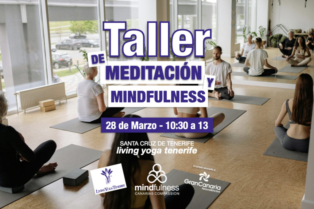 Taller presencial de meditación y mindfulness living yoga Tenerife